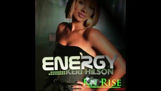 Keri Hilson  Energy  KN Rise Reggae remix [upl. by Kalil]