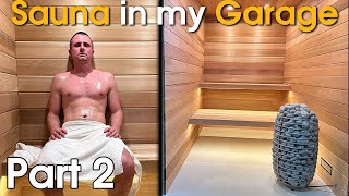 Building a Sauna In my Garage part 2 DIY [upl. by Mafala]