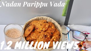 Kerala Nadan Parippu Vada Thattukada Style Parippuvada Iftar Nombuthura DishesRecipe No 155 [upl. by Dorahs]