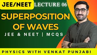 12  JEE NEET  Physics  Superposition of Waves  Lecture 6  MCQs [upl. by Ahsil694]