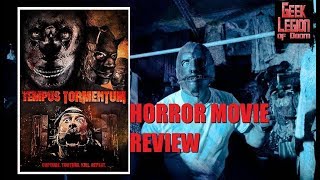 TEMPUS TORMENTUM  2018 Tyhr Trubiak  aka Temprmentum Horror Movie Review [upl. by Etrem]