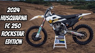 New 2024 Husqvarna FC 250 Rockstar Edition Whats New [upl. by Mirabel]