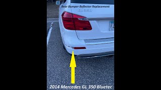 Rear Bumper Reflector Replacement from Amazon for 2014 mercedes GL 350 Bluetec diy review new [upl. by Anayaran]