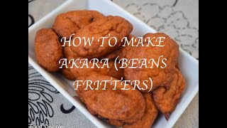 How to Make AKARA BEANS FRITTERS ACARAJé KOOSE [upl. by Saint]