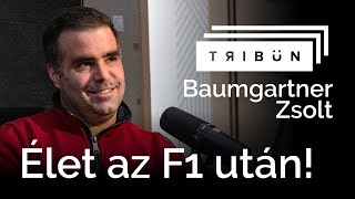 Baumgartner Zsolt “Lebeszélném a gyerekeimet ha F1es pilóták szeretnének lenni”  3 rész  TRIBÜN [upl. by Yssep]