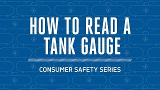 Propane Safety How to Read a Tank Gauge [upl. by Gillmore]