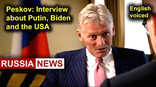 Interview with Dmitry Peskov Putins press secretary [upl. by Baten]