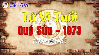 Tử Vi Trọn Đời Tuổi Quý Sửu 1973  nam mạng   Lịch Tử Vi [upl. by Jezabella]