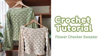 how to EASY Crochet FLOWER CHECKER SWEATER for beginners [upl. by Wivinah377]