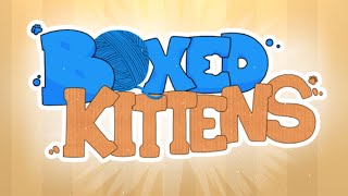 Boxed Kittens Gameplay Video for Android [upl. by Baptist]