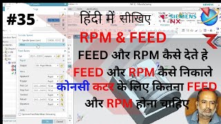 NX 12 RPM amp FEED कैसे देते हे feed speed cutter [upl. by Ahseuqram172]