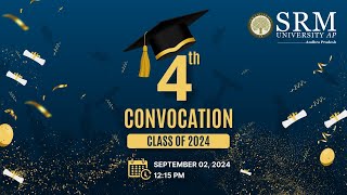 4th Convocation  SRM University AP  02092024 [upl. by Rolyab]