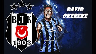 David Okereke ⚪⚫ Welcome To Beşiktaş Golleri Yetenekleri Goals Skills and More Club Brugge [upl. by Lina]