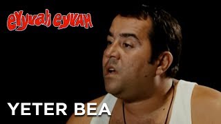 BKM Eyyvah Eyvah 1  Yeter Bea Deli Dana Olduk [upl. by Eenitsed]