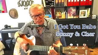 I Got You Babe  1965 by Sonny amp Cher  Unplugged Rendition w Acoustic Guitar and Harmonica [upl. by Ieluuk383]