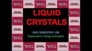 Liquid Crystals  BVRSIR CLASSROOM  For BSc in Telugu amp English [upl. by Paget]