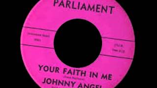 Johnny Angel  Your Faith In Me [upl. by Melody263]