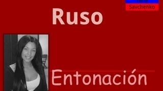 9 RusoLa entonación rusa Parte 2 [upl. by Hyams]