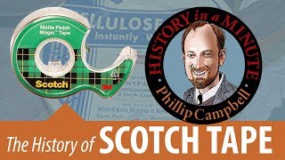 The History of Scotch Tape History in a Minute Episode 56 [upl. by Krucik]