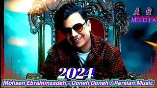 Mohsen Ebrahimzadeh  Doneh Doneh  Persian Music mix 2024 [upl. by Portwine]