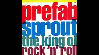 Prefab Sprout  The King Of Rock N Roll  1988 [upl. by Suiramad]