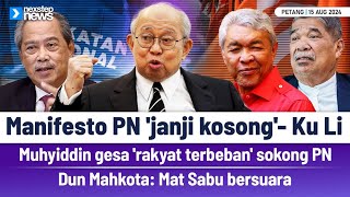 TERKINI Manifesto PN janji kosong Ku Li  Muhyiddin gesa rakyat terbeban sokong PN  Mat Sabu [upl. by Idur]