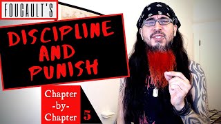 DampP 5 Foucault quotDiscipline and Punishquot ChapterbyChapter Guide [upl. by Maghutte]