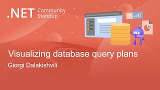 Entity Framework Community Standup  Visualizing database query plans [upl. by Ivgnout]