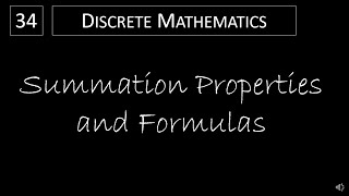 Discrete Math  244 Summation Properties and Formulas [upl. by Gregor]