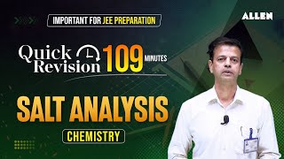 Salt Analysis  Quick Revision in 109 Minutes 📚 Important for JEE 2024 Chemistry Aspirants [upl. by Nylzzaj543]