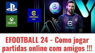 eFootball 24  Como jogar partidas online com amigos [upl. by Netsuj]