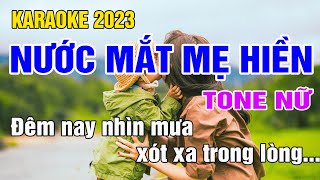 Nước Mắt Mẹ Hiền Karaoke Tone Nữ Nhạc Sống gia huy karaoke [upl. by Agnella499]