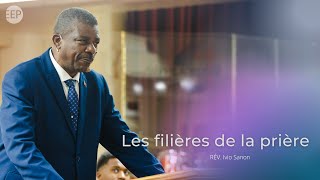 Dimanche 27 octobre 2024 I Les filières de la prière I Rev Ivio Sanon [upl. by Rabjohn705]