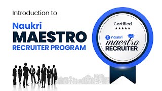 Introduction to Naukri Maestro Recruiter Program  Naukri [upl. by Hairahs208]