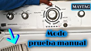 Modo prueba manual lavadora Maytag Centennial [upl. by Airun575]