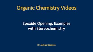 Epoxide Opening Examples with Stereochemistry [upl. by Vtarj852]