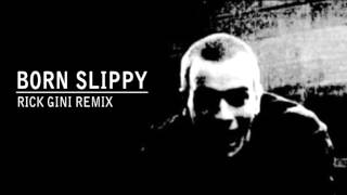 Underworld  born slippy RICK GINI REMIX [upl. by Mandelbaum]