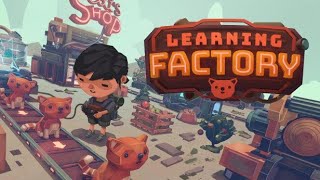 Learning Factory  Steam Game Festival Autumn Demo Trailer [upl. by Jaqitsch]