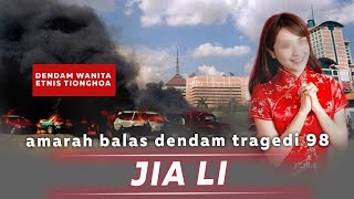 Azab Tukang Jarah Harta Tragedi 98  Jia Li [upl. by Wistrup]