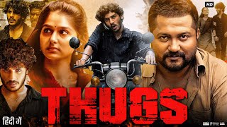 Thugs Full Movie In Hindi Dubbed  Hridhu Haroon  Bobby Simha  Anaswara Rajan  Facts amp Review [upl. by Hannover17]