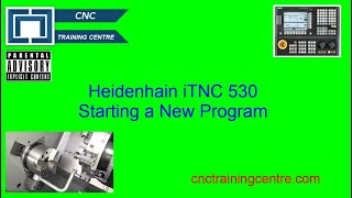 Starting a New Program Heidenhain iTNC530 [upl. by Mikal]