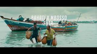 BAHATI x MBOSSO  FUTA OFFICIAL MUSIC VIDEO [upl. by Ayatnohs326]