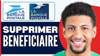 Comment Modifier Un Bénéficiaire Sur La Banque Postale  2024 [upl. by Aker]