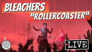 Bleachers quotRollercoasterquot LIVE [upl. by Anorahs]