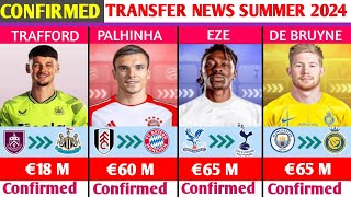 NEW CONFIRMED TRANSFERS AND RUMOURS SUMMER 2024DONE DEALS✔KDB TO ALNASSREZE TO TOTTENHEM🔥 [upl. by Maxwell40]