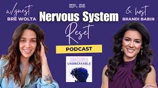 56 Nervous System Reset  EFT Tapping w Bre Wolta [upl. by Lallage]