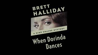 quotWhen Dorinda Dancesquot By Brett Halliday [upl. by Mccutcheon557]