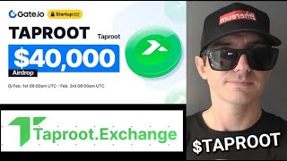 TAPROOT  TAPROOT EXCHANGE TOKEN CRYPTO COIN ALTCOIN HOW TO BUY ASSETS PROTOCOL GATE GATEIO STAKE [upl. by Areem626]