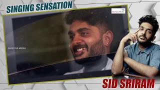 Singing Sensation SID SRIRAM Special AV [upl. by Enelaehs]