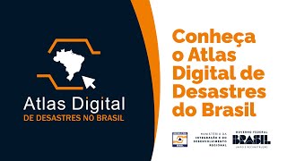 Atlas Digital de Desastres no Brasil [upl. by Sainana]